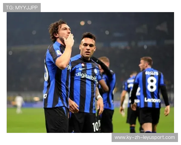 国米压迫体系训练提升明显：打造足球防线新标杆